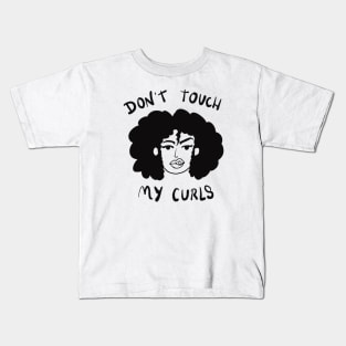 Don’t touch my curls Kids T-Shirt